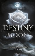 Destiny Moon - ebook