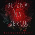 Blizna na sercu - audiobook