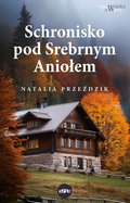 Schronisko pod Srebrnym Aniołem - ebook