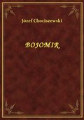Klasyka: Bojomir - ebook