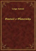 Powieść o Płanetniku - ebook