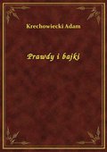 Prawdy i bajki - ebook