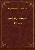 Sielanka trzecia. Silenus - ebook