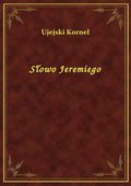 Słowo Jeremiego - ebook