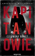 Kapitanowie. Czerwony odwet - ebook