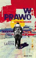 W prawo, czyli na Wschód - ebook