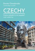 Wakacje i podróże: Czechy. Czemu pohoda to nie pogoda? czyli czeski luz - ebook