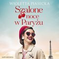 Szalone noce w Paryżu - audiobook