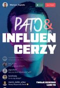 Pato&influencerzy. Twoje dziecko lubi to - ebook