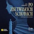 Po zbutwiałych schodach - audiobook