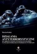 Działania antyterrostyczne Sił Zbrojnych Rzeczypospolitej Polskiej na polskich obszarach morskich i w portach - ebook