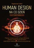 Human Design na co dzień - praktyczny podręcznik - ebook