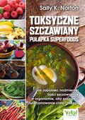 Toksyczne szczawiany - pułapka superfoods - ebook