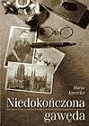 : Niedokończona gawęda - ebook