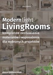 : Nowoczesny pokój dzienny - przydatne rozwiązania. Katalog z zestawieniami materiałów i wyposażenia - ebook