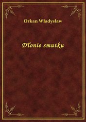 : Dłonie smutku - ebook