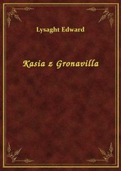 : Kasia z Gronavilla - ebook