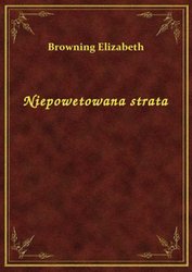 : Niepowetowana strata - ebook