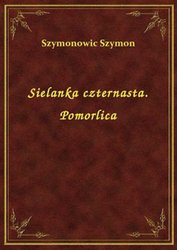 : Sielanka czternasta. Pomorlica - ebook