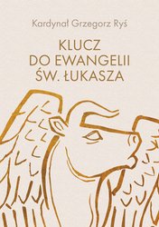 : Klucz do Ewangelii św. Łukasza - ebook