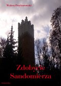 ebooki: Zdobycie Sandomierza (rok 1809) - ebook