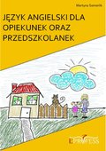Poradniki: Język Angielski Dla Opiekunek oraz Przedszkolanek - ebook