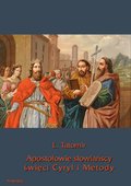 Duchowość i religia: Apostołowie słowiańscy święci Cyryl i Metody - ebook
