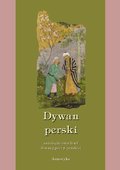 ebooki: Dywan perski. Antologia arcydzieł dawnej poezji perskiej - ebook