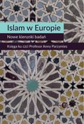 Islam w Europie. Nowe kierunki badań - ebook