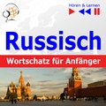 Języki i nauka języków: Russisch Wortschatz für Anfänger. Hören & Lernen - audiobook