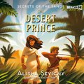 Secrets of the Sands, Book #2: The Desert Prince - audiobook