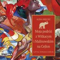 audiobooki: Moja podróż z Witkacym i Malinowskim na Cejlon - audiobook