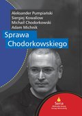 Dokument, literatura faktu, reportaże, biografie: Sprawa Chodorkowskiego - ebook