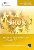 Biznes: Prawa i obowiązki członków SKOK - analiza prawna - ebook