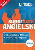Języki i nauka języków: Angielski. Superkurs (kurs + rozmówki). Wersja mobilna - ebook