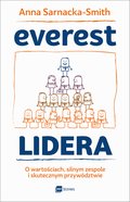 Everest Lidera. O wartościach, silnym zespole i skutecznym przywództwie - audiobook