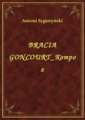 Bracia Goncourt Kompoz - ebook