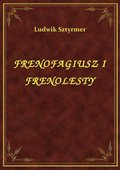 ebooki: Frenofagiusz I Frenolesty - ebook