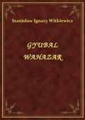 ebooki: Gyubal Wahazar - ebook
