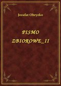 Pismo Zbiorowe II - ebook