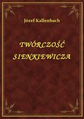 ebooki: Twórczość Sienkiewicza - ebook