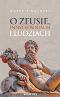 O Zeusie, innych bogach i ludziach - ebook