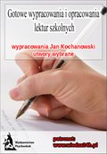 Naukowe i akademickie: Wypracowania Jan Kochanowski - utwory wybrane - ebook