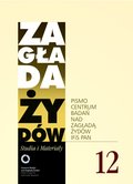 Dokument, literatura faktu, reportaże, biografie: Zagłada Żydów. Studia i Materiały nr 12 R. 2016 - ebook