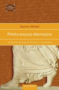 Polska pozycja depresyjna: od Gombrowicza do Mrożka i z powrotem - ebook