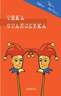 Dokument, literatura faktu, reportaże, biografie: Teka Stańczyka - ebook