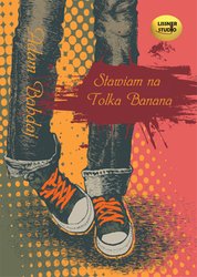 : Stawiam na Tolka Banana - audiobook
