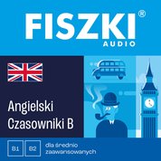 : FISZKI audio - angielski - Czasowniki dla średnio zaawansowanych - audiobook