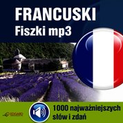 : Francuski Fiszki mp3. 1000 najważniejszych słów i zdań - audiokurs