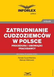 : Zatrudnianie cudzoziemców w Polsce - procedura i obowiązki pracodawcy - ebook